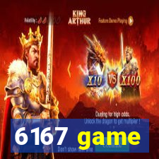 6167 game